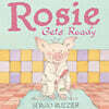 Rosie Gets Ready: A Picture Book