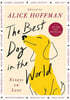 The Best Dog in the World: Essays on Love