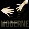 Alexandre Tharaud 알렉상드르 타로의 근현대 피아노 걸작집 (Moderne)