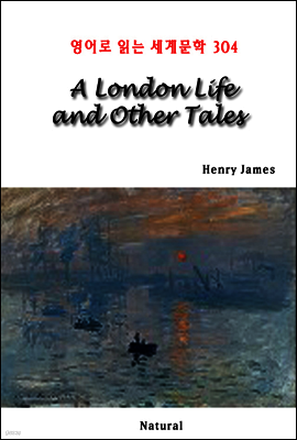 A London Life and Other Tales - 영어로 읽는 세계문학 304