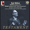 Karl Bohm 브람스: 교향곡 2번 / 모차르트; 피아노 협주곡 27번 (Brahms: Symphony No.2 / Mozart: Symphony K200)