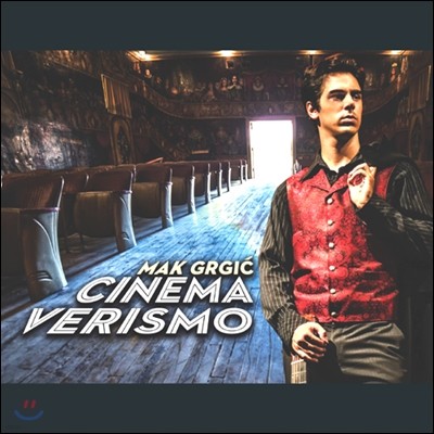 Mak Grgic - Cinema Verismo