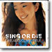 Dreams Come True - Sing or Die