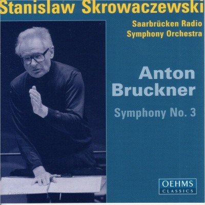 Bruckner : Symphony No.3 : Stanislaw Skrowaczewski