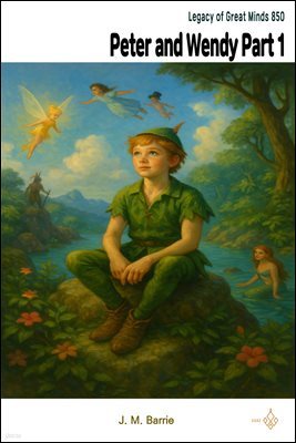 Peter and Wendy Part 1