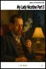 My Lady Nicotine: A Study in Smoke Part 3