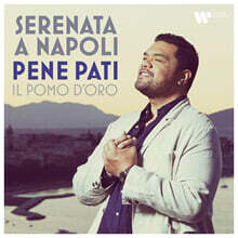 Pene Pati (페네 파티) - 나폴리 세레나데 (Serenata a Napoli)