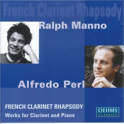 Ralph MannoㆍAlfredo Perl - French Clarinet Rhapsody