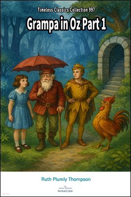 Grampa in Oz Part 1