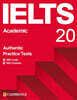 Cambridge IELTS 20 Academic : Authentic Practice Tests