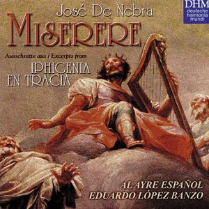 Jose De Nebra : Miserere : Al Ayre EspanolㆍEduardo Lopez Banzo