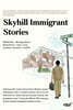 Skyhill Immigrant Stories