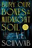 [단독] Sneak Peek for Bury Our Bones in the Midnight Soil