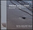 하인츠 홀리거: 첼로와 피아노 이중주집 (Holliger: Romancendres, Feuerwerklein, Chaconne, Partita)