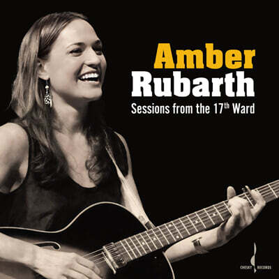 Amber Rubarth (앰버 루바스) - Sessions from the 17th Ward [LP]