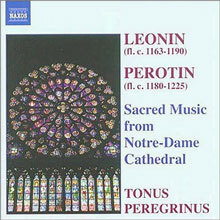 Leonin / Perotin : Sacred Music from Notre-Dame