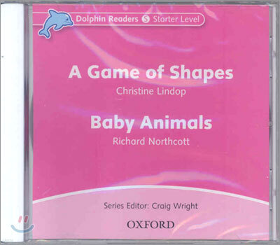 Dolphin Readers Starter : A Game of Shapes, Baby Animals