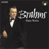 Brahms : Piano Works