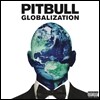 Pitbull - Globalization