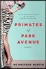 Primates of Park Avenue