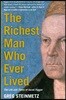 The Richest Man Who Ever Lived