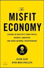 The Misfit Economy
