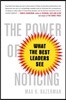 The Power of Noticing: What the Best Leaders See