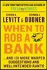 When to Rob a Bank
