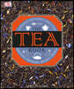 The Tea Book: Experience the World's Finest Teas, Qualities, Infusions, Rituals, Recipes