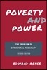Poverty and Power: The Problem of Structural Inequality