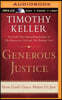Generous Justice: How God's Grace Makes Us Just