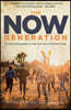 The Now Generation