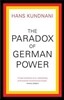 The Paradox of German Power