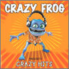Crazy Frog - Crazy Hits