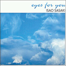 Isao Sasaki - Eyes for You