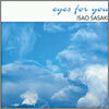 Isao Sasaki - Eyes for You