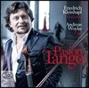 Friedrich Kleinhapl 탱고의 열정 - 가르델, 피아졸라의 탱고 음악 (Pasion Tango - Cello and Piano)