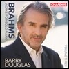 Barry Douglas 브람스: 피아노 솔로를 위한 작품 3집 (Brahms: Works for Solo Piano Volume 3)