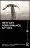 Fifty Key Performance Artists