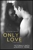 Only Love