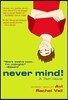 Never Mind!