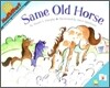 Same Old Horse