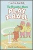 The Berenstain Bears Play T-Ball