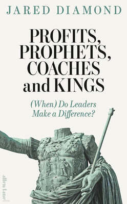 Profits, Prophets, Coaches and Kings