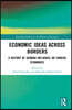 Economic Ideas Across Borders