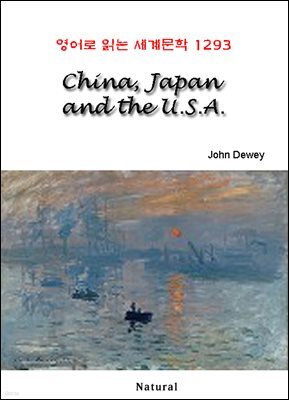 China, Japan and the U.S.A. - 영어로 읽는 세계문학 1293