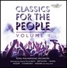 Royal Philharmonic Orchestra - Classics for The People Vol 1