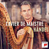 Xavier de Maistre (자비에르 드 매스트르) - 헨델 (Handel)
