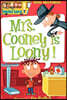 Mrs. Cooney Is Loony!