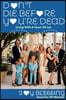 DON'T DIE before YOU'RE DEAD: LIVING with a HEART OF JOY